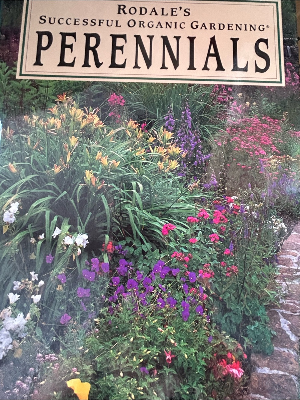 Rodale's Perennials Gardening Book - Colorful Flower Cover